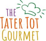 Tater Tot Gourmet 